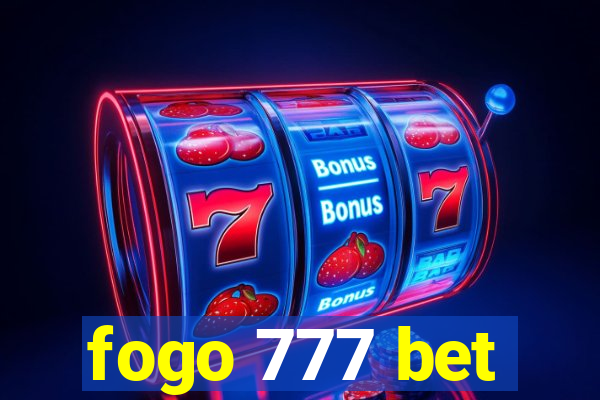 fogo 777 bet